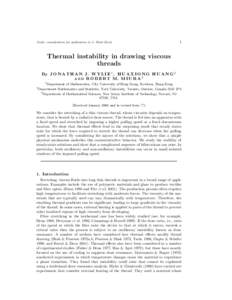 Under consideration for publication in J. Fluid Mech.  1 Thermal instability in drawing viscous threads