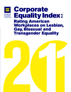 Corporate Equality Index: Rating American Workplaces on Lesbian, Gay, Bisexual and