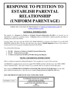 RESPONSE TO PETITION TO ESTABLISH PARENTAL RELATIONSHIP (UNIFORM PARENTAGE) FORMS ARE AVAILABLE ON THE INTERNET AT WWW.SUTTERCOURTS.COM OR WWW.COURTS.CA.GOV
