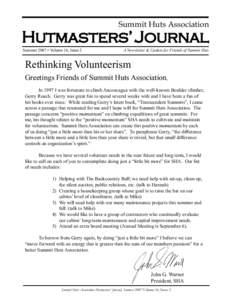 Summit Huts Association  Hutmasters’ Journal Summer 2007 • Volume 16, Issue 2  A Newsletter & Update for Friends of Summit Huts