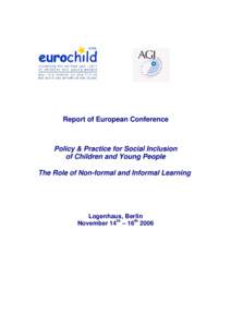 Report of European Conference  Policy & Practice for Social Inclusion of Children and Young People The Role of Non-formal and Informal Learning