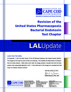 Revision of the United States Pharmacopoeia Bacterial Endotoxin Test Chapter January, 2013