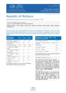 Last updated: January[removed]Republic of Moldova Ratified the European Convention on Human Rights in 1997 National Judge: Valeriu Gritco
