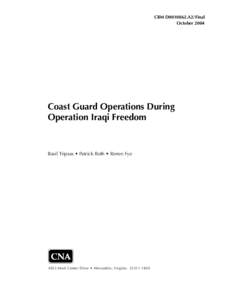 CRM D0010862.A2/Final October 2004 Coast Guard Operations During Operation Iraqi Freedom