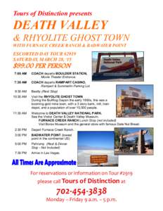 Tours of Distinction presents  DEATH VALLEY & RHYOLITE GHOST TOWN WITH FURNACE CREEK RANCH & BADWATER POINT