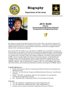 Biography Department of the Army Jill H. Smith Director Communications-Electronics Research,