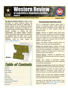 The U.S. Army Regional Environmental & Energy Office The WESTERN REGION 8 REVIEW provides current information on natural resource, energy, and environmental issues relevant to Department of Defense interests in the six s
