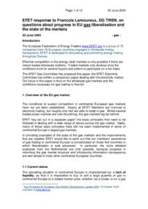 Page 1 of[removed]June 2005 EFET response to Francois Lamoureux, DG TREN, on questions about progress in EU gas liberalisation and