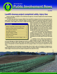 DOE Oak Ridge Office  Public Involvement News June[removed]Landfill cleanup project completed safely, injury-free