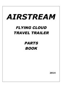 AIRSTREAM FLYING CLOUD TRAVEL TRAILER PARTS BOOK