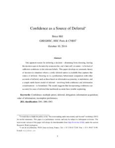Confidence as a Source of Deferral Brian Hill GREGHEC, HEC Paris & CNRS: October 10, 2014  Abstract