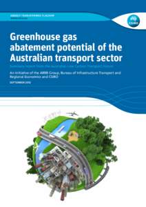 energy transformed Flagship www.csiro.au Greenhouse gas abatement potential of the Australian transport sector