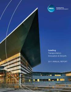 Leading Transportation Innovation & Growth 2011 ANNUAL REPORT  Our Strategic Directions