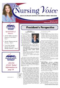 ANA\C is an affiliate chapter of the american nurses’ association  Volume 16 • Issue 4 October, November, DecemberPresident’s Perspective