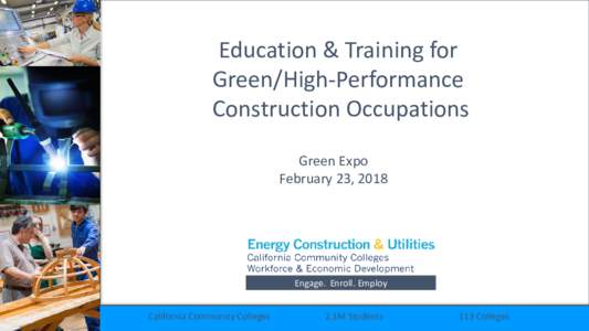 Education & Training for Green/High-Performance Construction Occupations Green Expo February 23, 2018