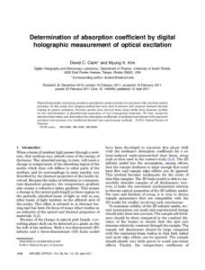 Determination of absorption coefficient by digital holographic measurement of optical excitation David C. Clark* and Myung K. Kim Digital Holography and Microscopy Laboratory, Department of Physics, University of South F