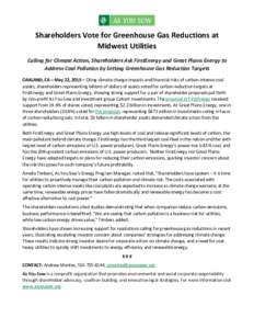 Shareholders Vote for Greenhouse Gas Reductions at Midwest Utilities Calling for Climate Action, Shareholders Ask FirstEnergy and Great Plains Energy to Address Coal Pollution by Setting Greenhouse Gas Reduction Targets 