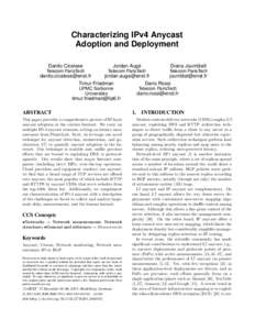 Characterizing IPv4 Anycast Adoption and Deployment Danilo Cicalese Jordan Augé