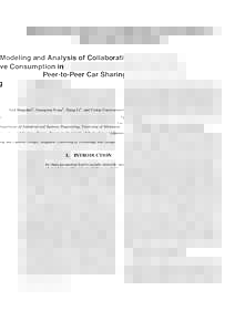 Modeling and Analysis of Collaborative Consumption in Peer-to-Peer Car Sharing Saif Benjaafar1 , Guangwen Kong1 , Xiang Li1 , and Costas Courcoubetis2 1 2