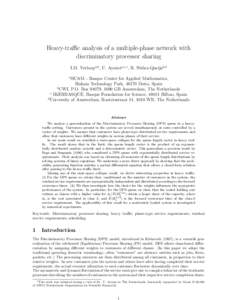 Heavy-traﬃc analysis of a multiple-phase network with discriminatory processor sharing I.M. Verloopa,b , U. Ayestaa,c,∗, R. N´ un ˜ez-Queijab,d a