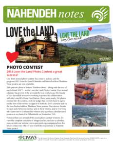 NAHENDEH notes Notes of the Land CANADIAN PARKS AND WILDERNESS SOCIETY-NWT CHAPTER  FALL/WINTER 2014, NEWSLETTER #33