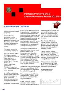 Pentyrch Primary School Annual Governors Report[removed]A word from the Chairman Another year has passed so quickly!