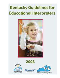 Kentucky Guidelines for Educational Interpreters E  Y CH