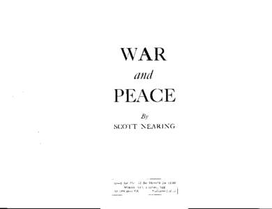 WAR and PEACE By SCOTT NEARING