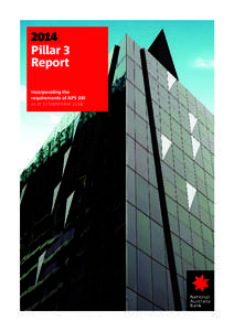 2014 Pillar 3 Report Incorporating the requirements of APS 330 as at 30 September 2014