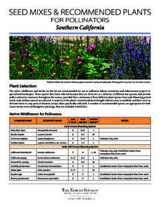 SEED MIXES & RECOMMENDED PLANTS FOR POLLINATORS Southern California Pollinator habitat that includes California poppies, farewell-to-spring, and globe gilia. (Photograph by Jessa Kay Cruz, The Xerces Society.)