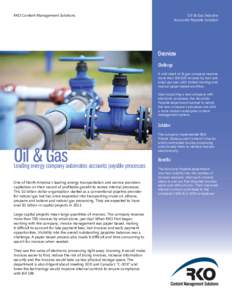 RKO Content Management Solutions  Oil & Gas Industry Accounts Payable Solution  Overview