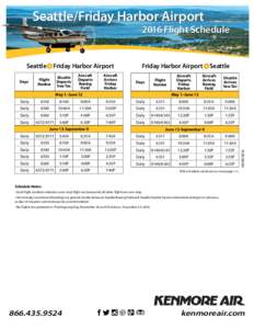 Seattle/Friday Harbor AirportFlight Schedule Days