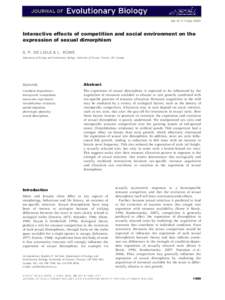 doi: [removed]jeb[removed]Interactive effects of competition and social environment on the expression of sexual dimorphism S. P. DE LISLE & L. ROWE Department of Ecology and Evolutionary Biology, University of Toronto, Tor