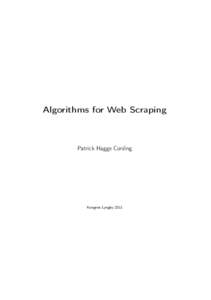 Algorithms for Web Scraping  Patrick Hagge Cording Kongens Lyngby 2011