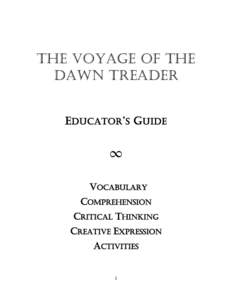The Voyage of the Dawn TreadeR E DUCATOR ’ S G UIDE  ∞