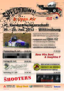 &  Open  Air 31. Europameisterschaft 26. – 28. Juli 2013  ·  Wittinsburg Spannende Rennatmosphäre mit über 300 Piloten aus ganz Europa
