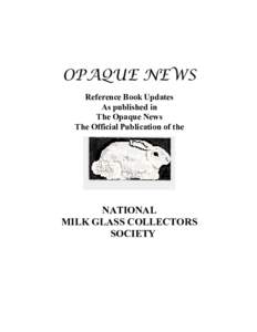 OPAQUE NEWS Reference Book Updates As published in The Opaque News The Official Publication of the