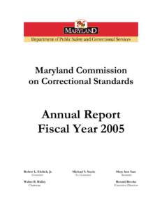 Maryland Commission on Correctional Standards Annual Report Fiscal Year 2005