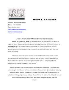 MEDIA RELEASE Contact: Rosemary Prawdzik Phone: [removed]Fax: [removed]removed] www.desertmuseum.org