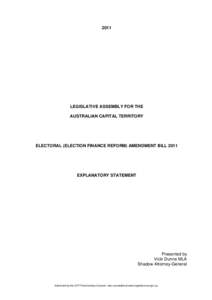 2011  LEGISLATIVE ASSEMBLY FOR THE AUSTRALIAN CAPITAL TERRITORY  ELECTORAL (ELECTION FINANCE REFORM) AMENDMENT BILL 2011