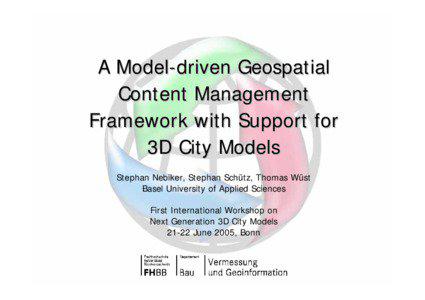 A Model-driven Geospatial Content Management Framework with Support for