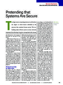 Secure Systems Editor: S.W. Smith,  Pretending that Systems Are Secure