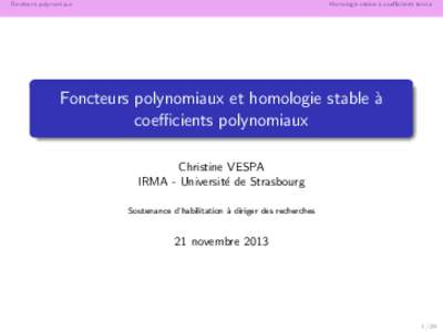 Foncteurs polynomiaux  Homologie stable ` a coefficients tordus  Foncteurs polynomiaux et homologie stable `a