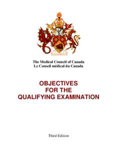The Medical Council of Canada - Objectives for the Qualifying Exam