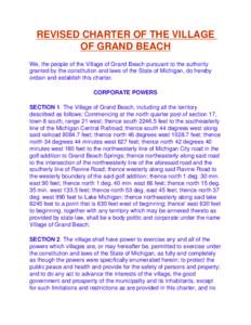 REVISED CHARTER OF THE VILLAGE OF GRAND BEACH We, the people of the Village of Grand Beach pursuant to the authority