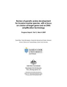 Review of genetic probe development for invasive marine species, with a focus on choice of target gene and on DNA amplification technology Progress Report, Part 2, March 2009