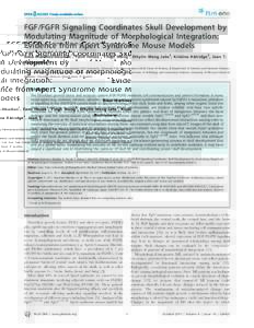 FGF/FGFR Signaling Coordinates Skull Development by Modulating Magnitude of Morphological Integration: Evidence from Apert Syndrome Mouse Models Neus Martı´nez-Abadı´as1, Yann Heuze´1, Yingli Wang2, Ethylin Wang Jab