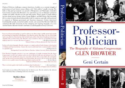 POLITICS	$25.95  “In an era of hyper-partisanship it is good to reflect on an effort to find a middle ground and actually get some things accomplished in Washington. Glen Browder and his ‘Blue Dogs’ were one of the