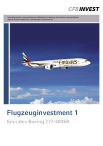 Verkaufsprospekt zum geschlossenen inländischen Publikums-Alternativen Investmentfonds AVOLO Aviation GmbH & Co. Geschlossene Investment KG Flugzeuginvestment 1 Emirates Boeing 777-300ER