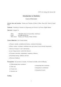 STAT 1211 Spring 2012 Section 001  Introduction to Statistics Course Information Lecture time and location: Tuesday and Thursday 10:35am-11:50am, Room 903, School of Social Work.